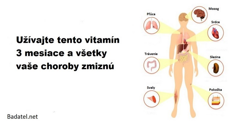 Užívajte tento vitamín 3 mesiace a všetky vaše choroby zmiznú