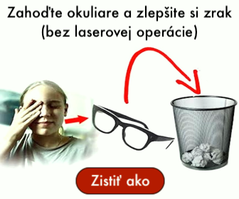 Zahoďte okuliare a zlepšite si zrak