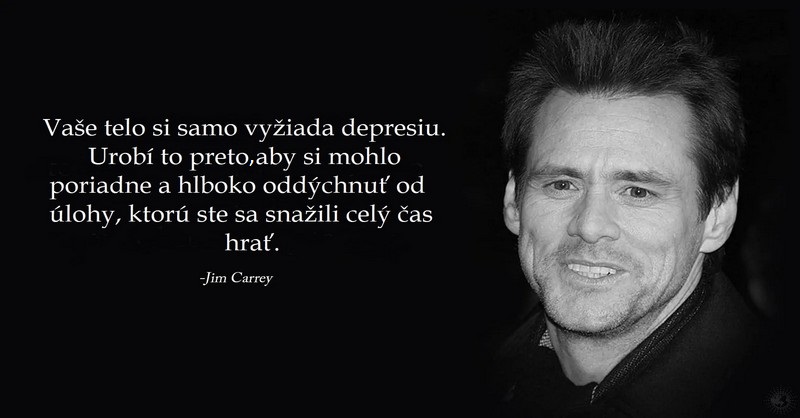 Jim Carrey a jeho dôležitý odkaz pre každého, kto trpí depresiou