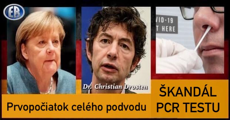 V Merkelovej Nemecku prepuká obrovský škandál kvôli Drostenovmu PCR testu