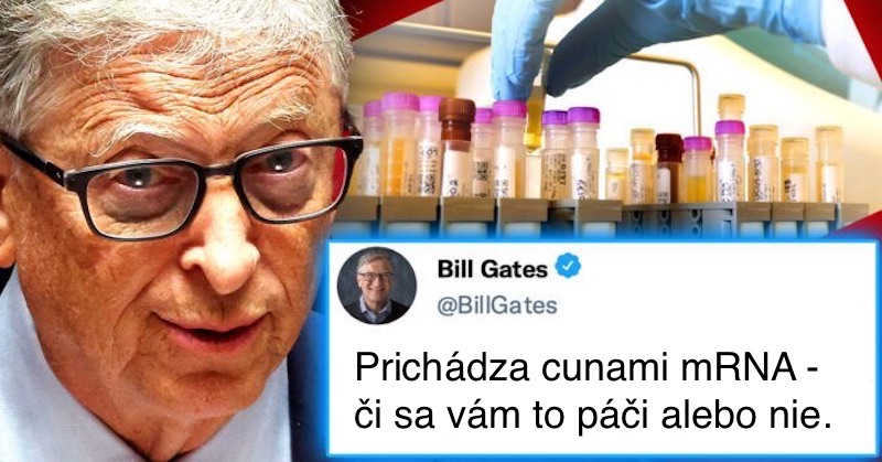 Bill Gates: Ľudia, ktorí odmietnu „mRNA cunami“, budú vylúčení zo spoločnosti