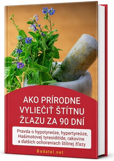 e-kniha: Ako prírodne vyliečiť štítnu žľazu za 90 dní